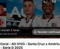 Santa Cruz x Amrica-RN: veja onde assistir ao vivo com imagens e de forma gratuita